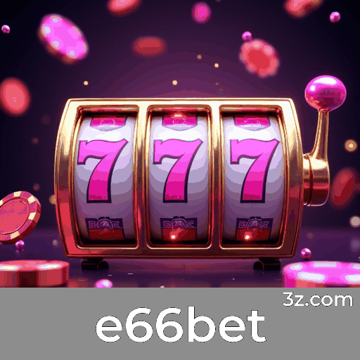 Experiência Luxuosa e Internacional com e66bet Casino